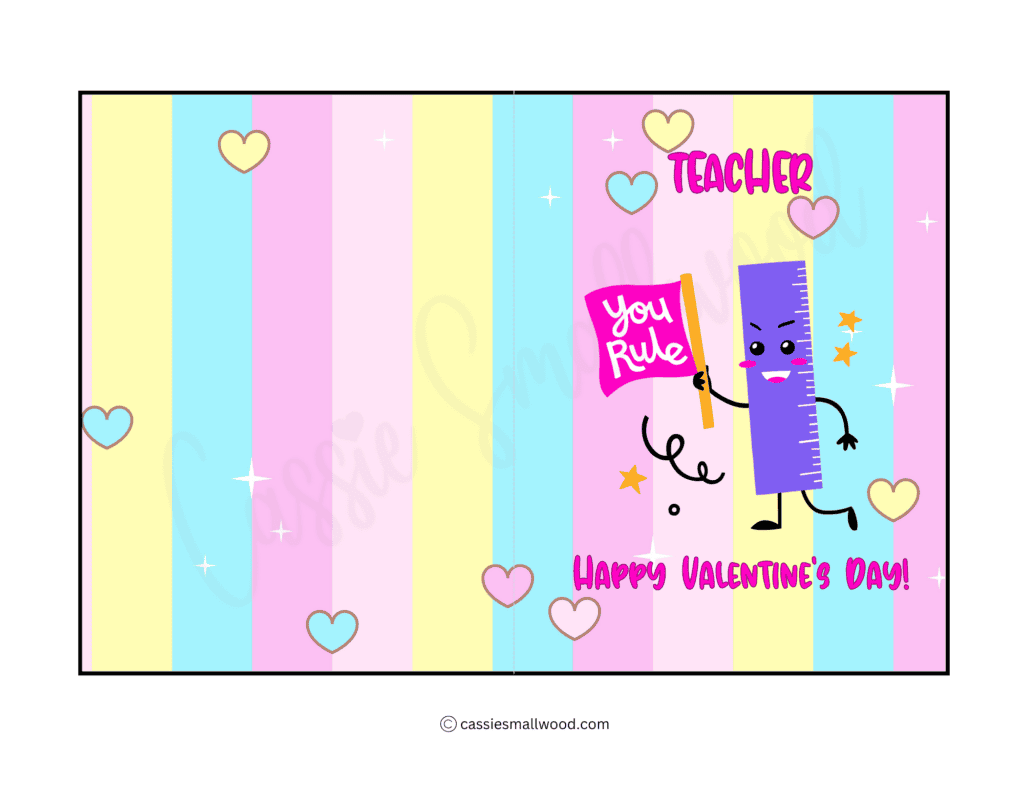 7 cute happy valentine's day teacher printable cards - cassie